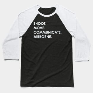 Shoot. Move. Communicate. Baseball T-Shirt